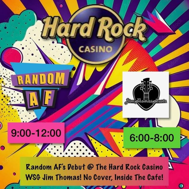 Random AF Band and Jim Thomas @ Hard Rock Casino Rockford