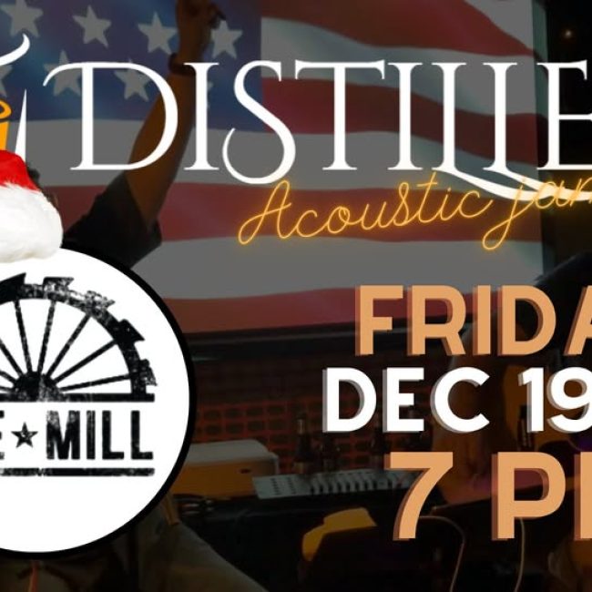 Distilled @ The Mill Saloon