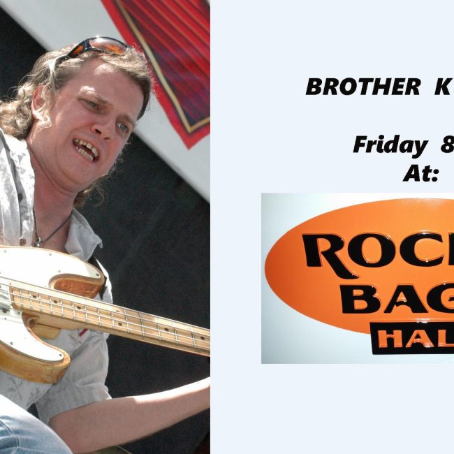 Brother K Band @ Rock-A-Bago Hall & Mama C’s