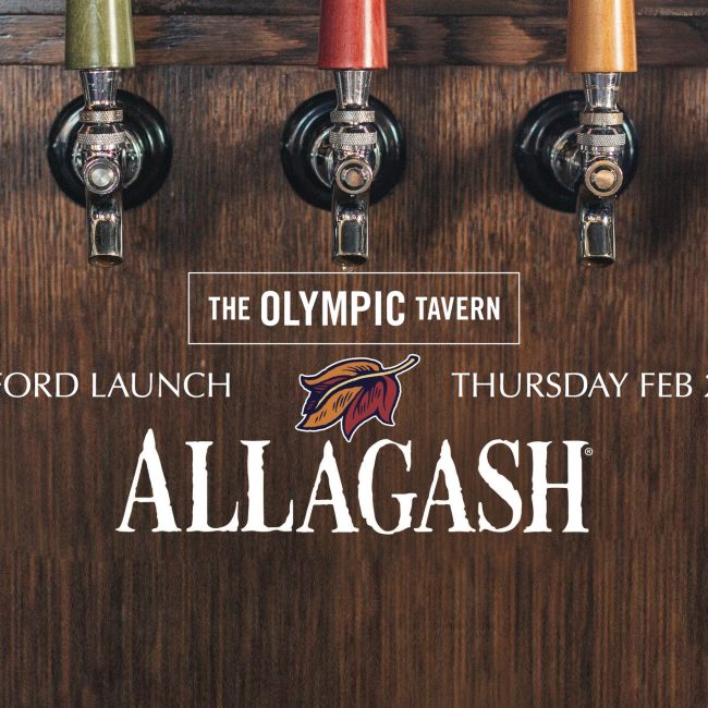Allagash Launch Party @ Olympic Tavern