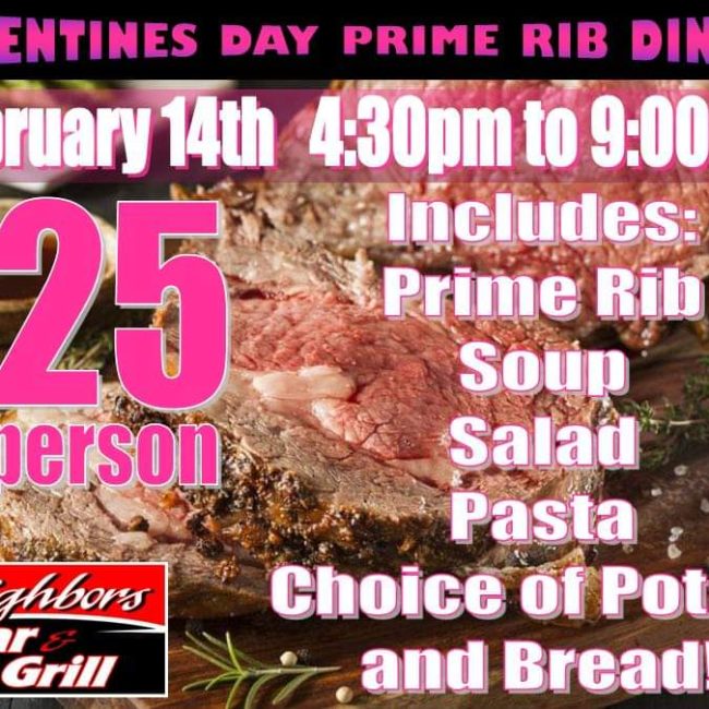 Prime Rib Valentine’s Day Dinner @ Neighbor’s